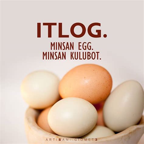 Naglimlim ng itlog in English with contextual examples .